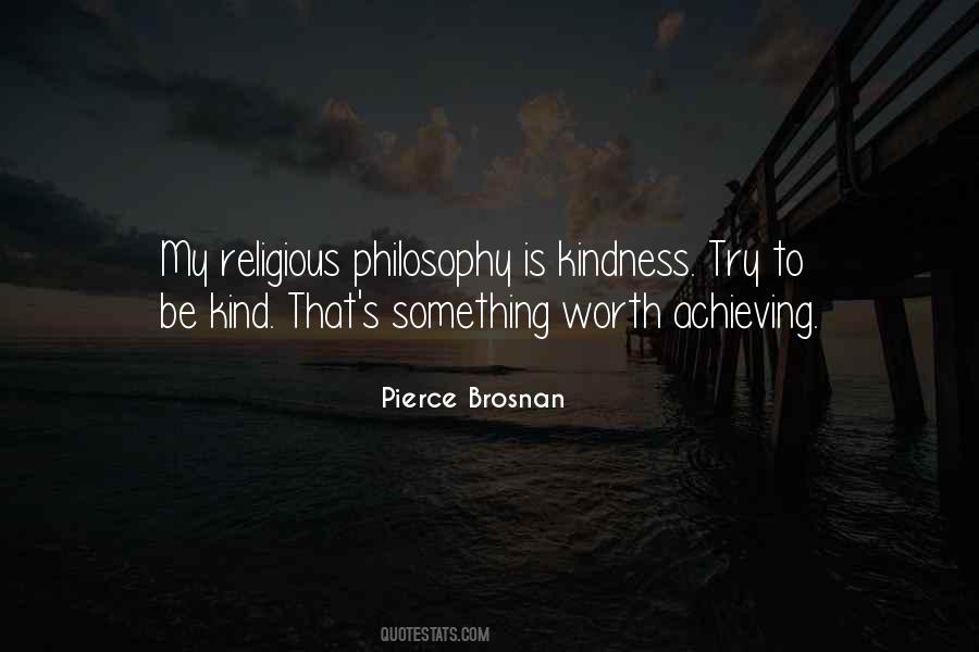 Pierce Brosnan Quotes #794791