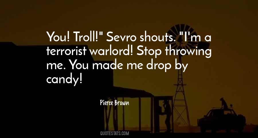 Pierce Brown Quotes #1011742