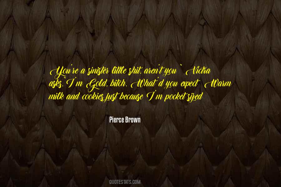 Pierce Brown Quotes #1335953