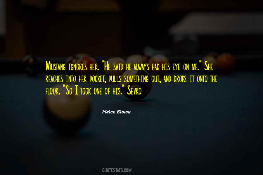 Pierce Brown Quotes #1753829
