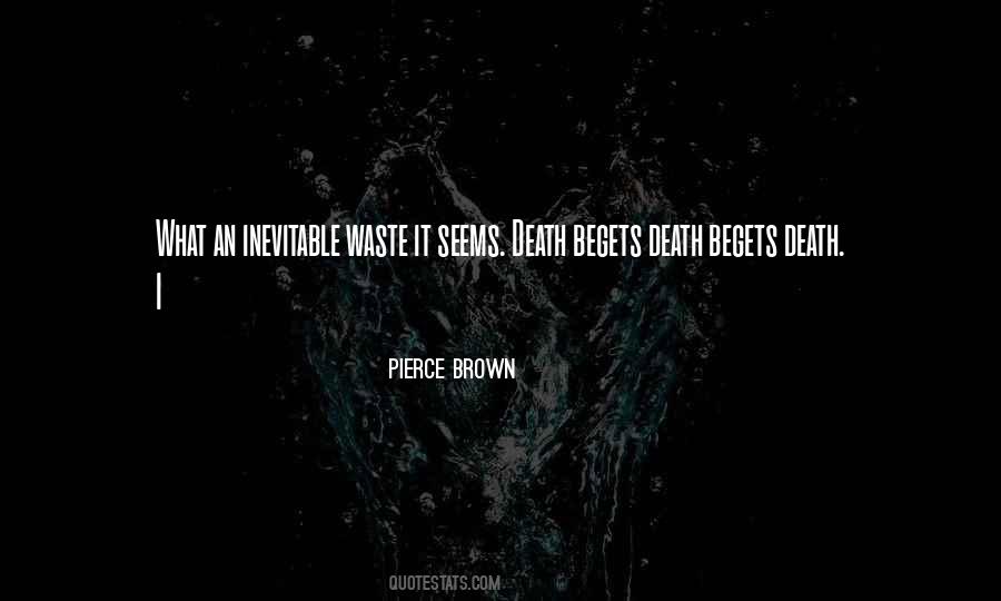 Pierce Brown Quotes #689830