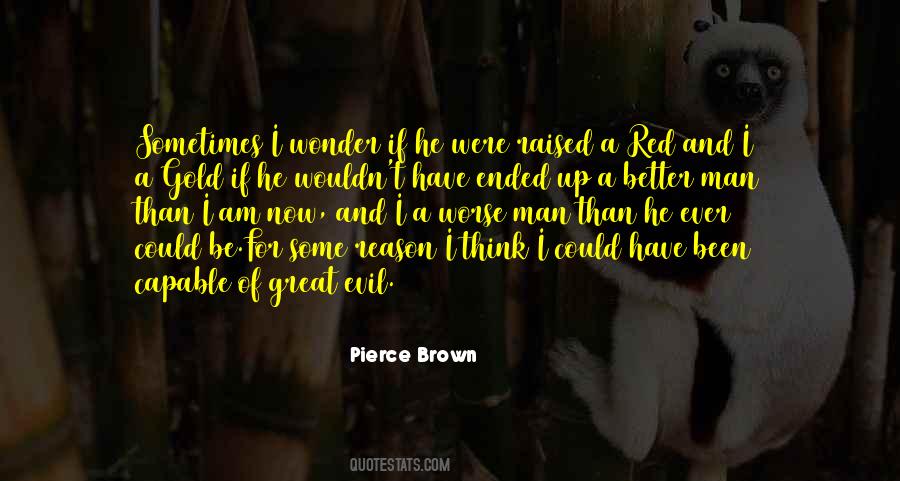 Pierce Brown Quotes #846843