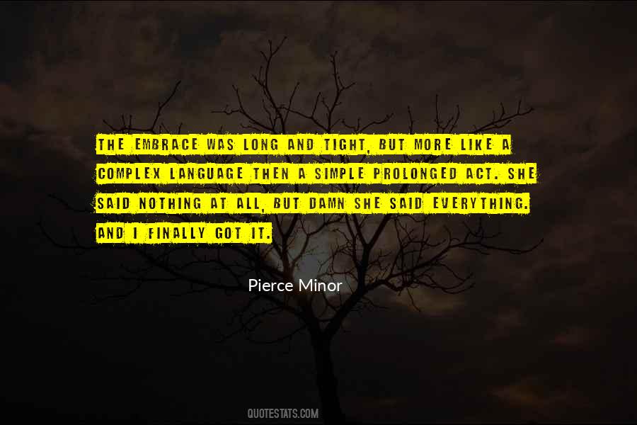 Pierce Minor Quotes #717336 Pierce Minor Quotes #717336