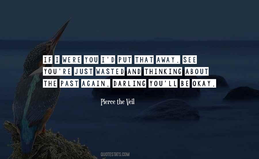 Pierce The Veil Quotes #879932