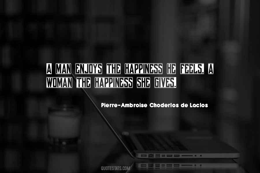 Pierre-Ambroise Choderlos De Laclos Quotes #229990