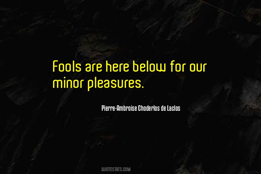 Pierre-Ambroise Choderlos De Laclos Quotes #593871