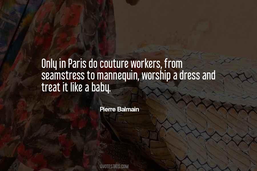 Pierre Balmain Quotes #223832