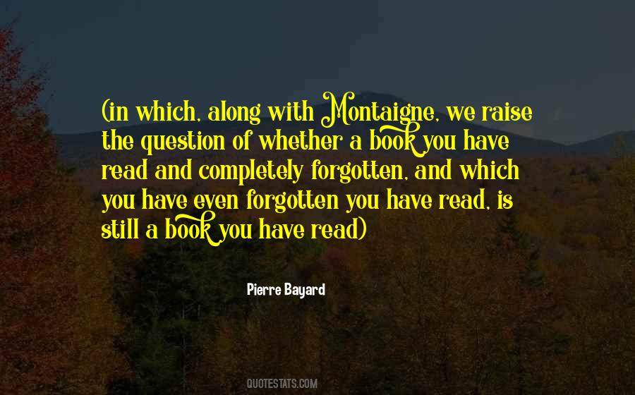 Pierre Bayard Quotes #961576