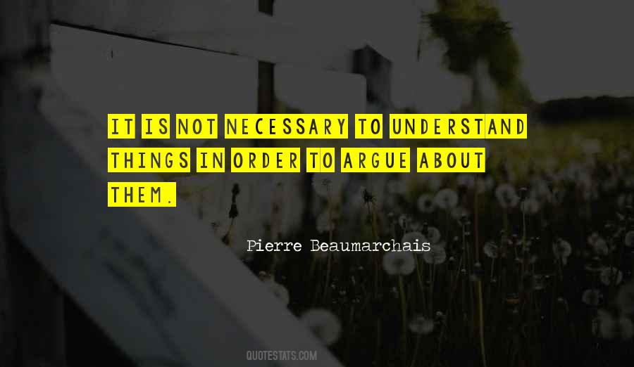 Pierre Beaumarchais Quotes #1043844
