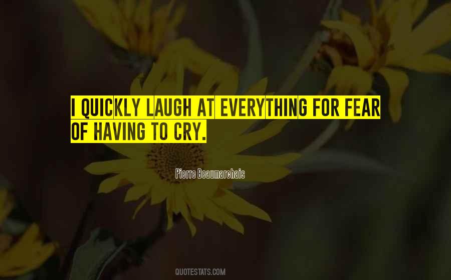 Pierre Beaumarchais Quotes #1473898