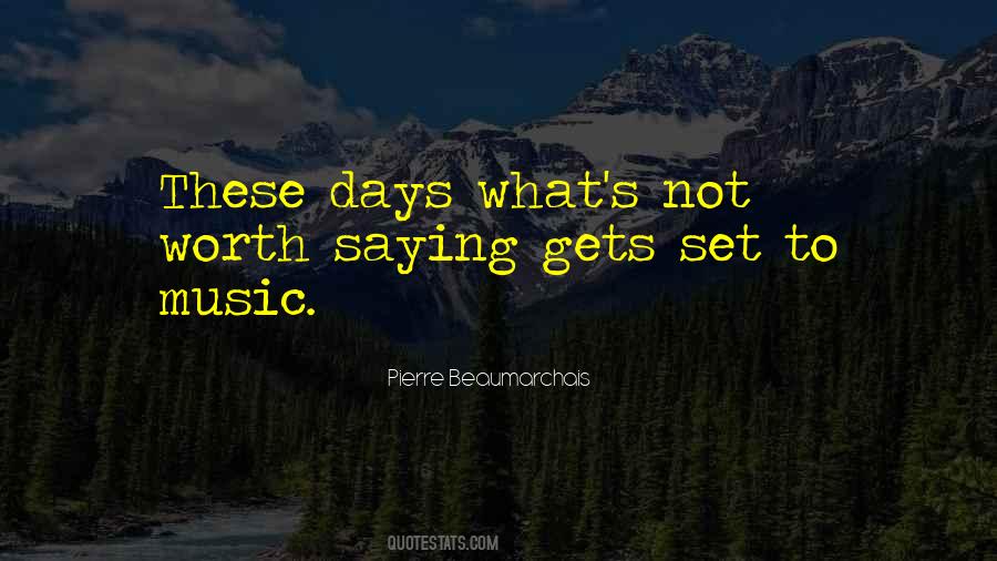Pierre Beaumarchais Quotes #1622254