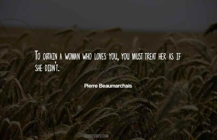 Pierre Beaumarchais Quotes #492279
