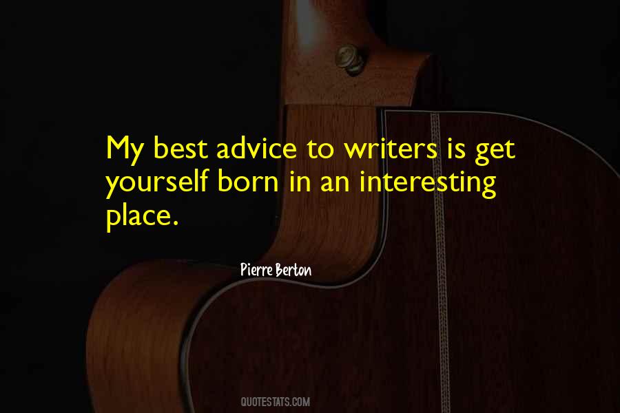 Pierre Berton Quotes #1642419