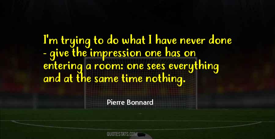 Pierre Bonnard Quotes #712297