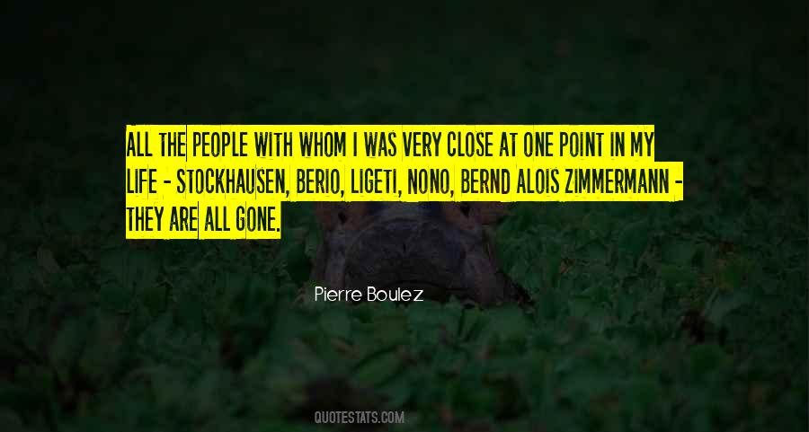 Pierre Boulez Quotes #1512769