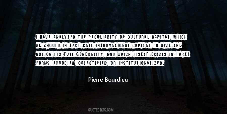 Pierre Bourdieu Quotes #367198