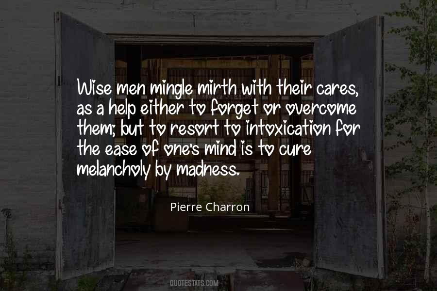 Pierre Charron Quotes #1035833