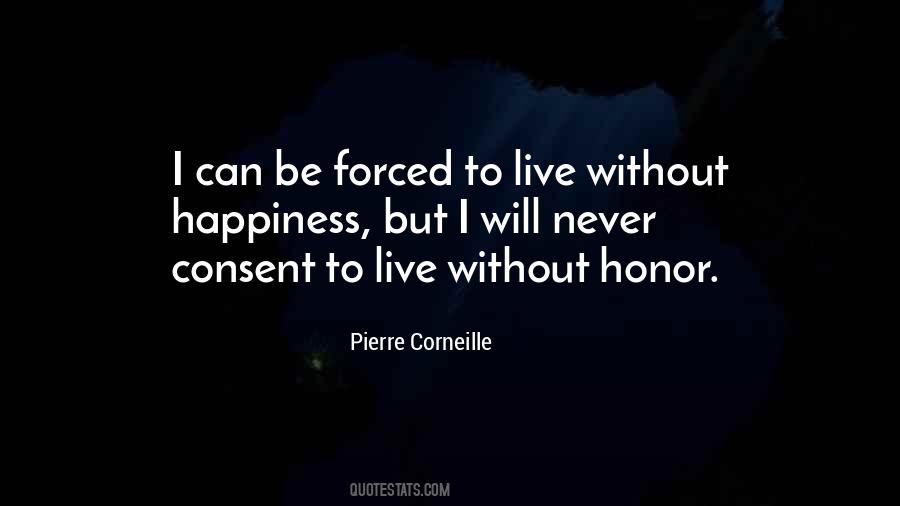 Pierre Corneille Quotes #1584493