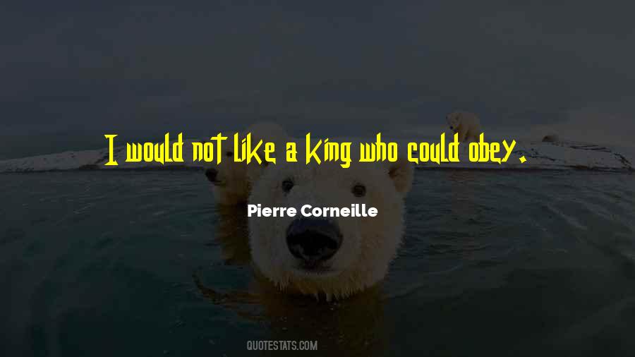 Pierre Corneille Quotes #1854296
