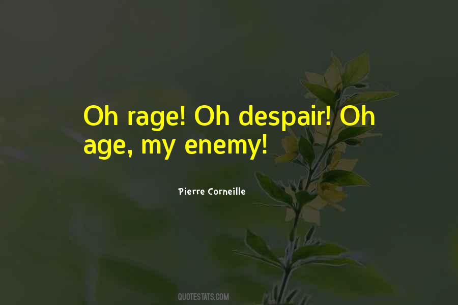 Pierre Corneille Quotes #688570