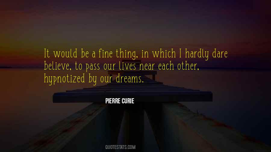Pierre Curie Quotes #200857