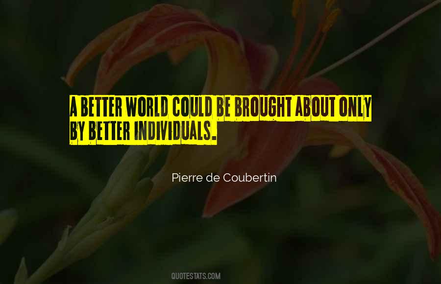 Pierre De Coubertin Quotes #1501678