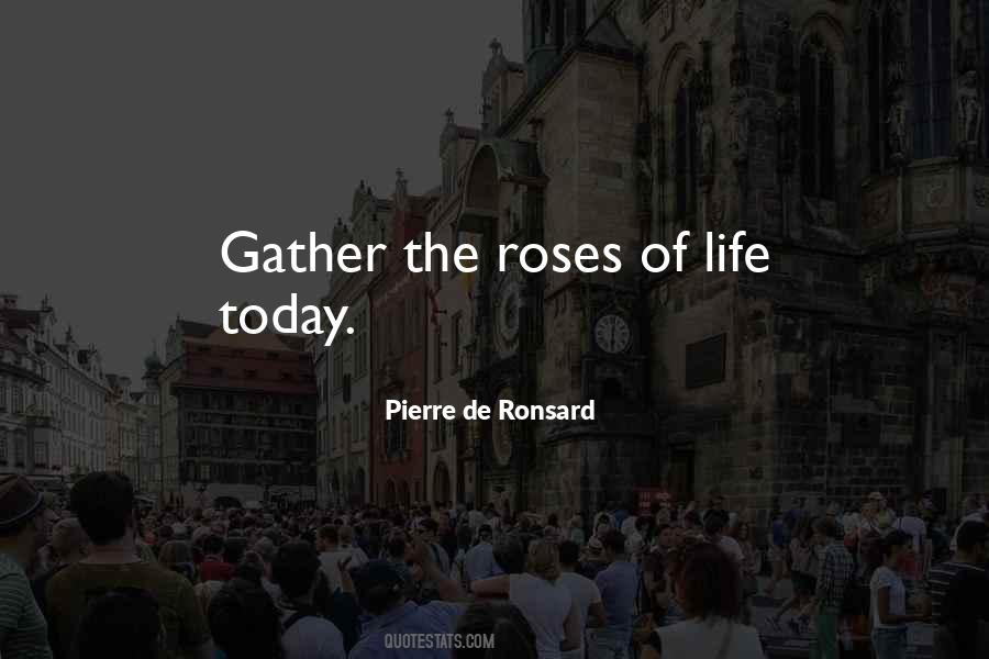 Pierre De Ronsard Quotes #285602