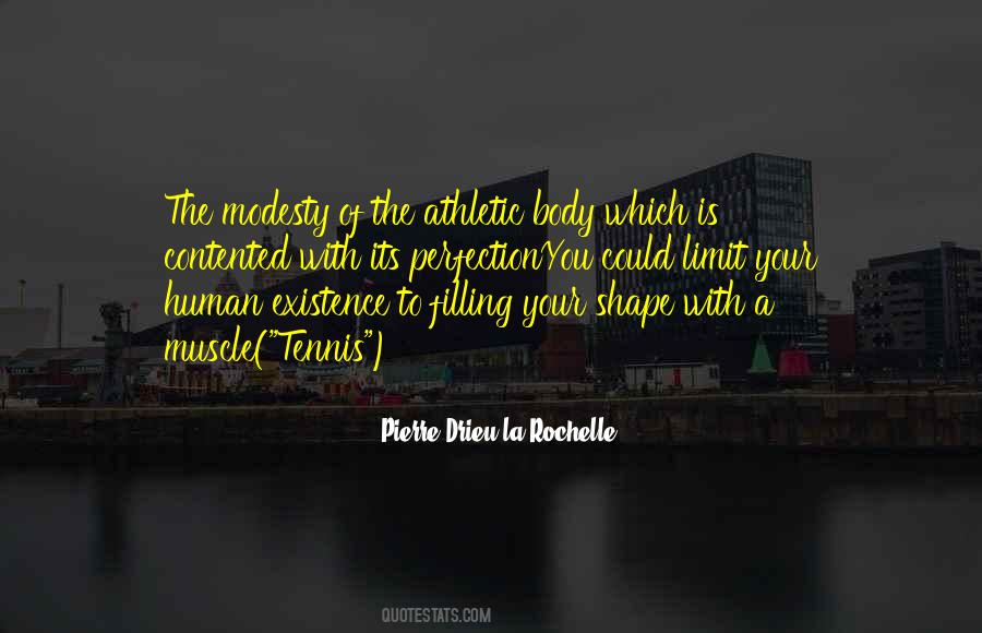 Pierre Drieu La Rochelle Quotes #613029