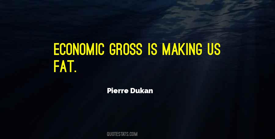 Pierre Dukan Quotes #1307139