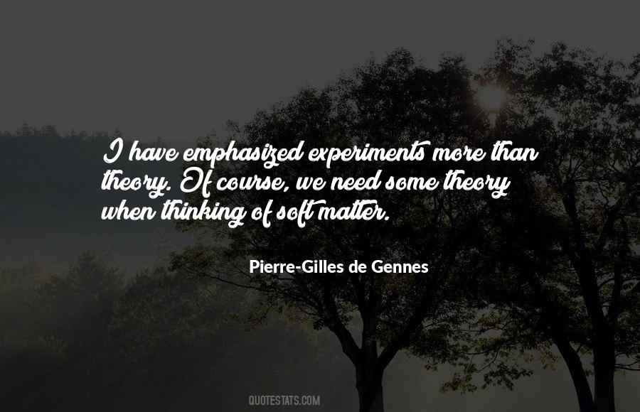Pierre-Gilles De Gennes Quotes #1861198