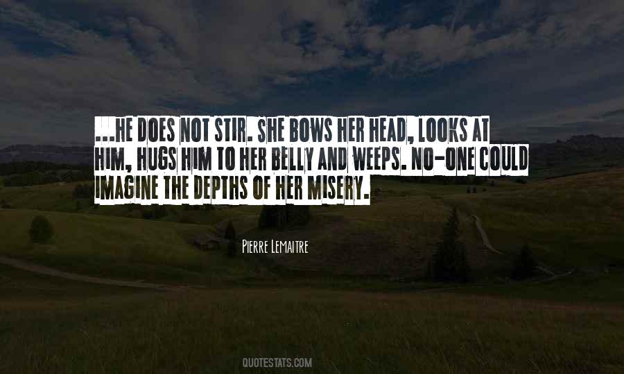 Pierre Lemaitre Quotes #1835890