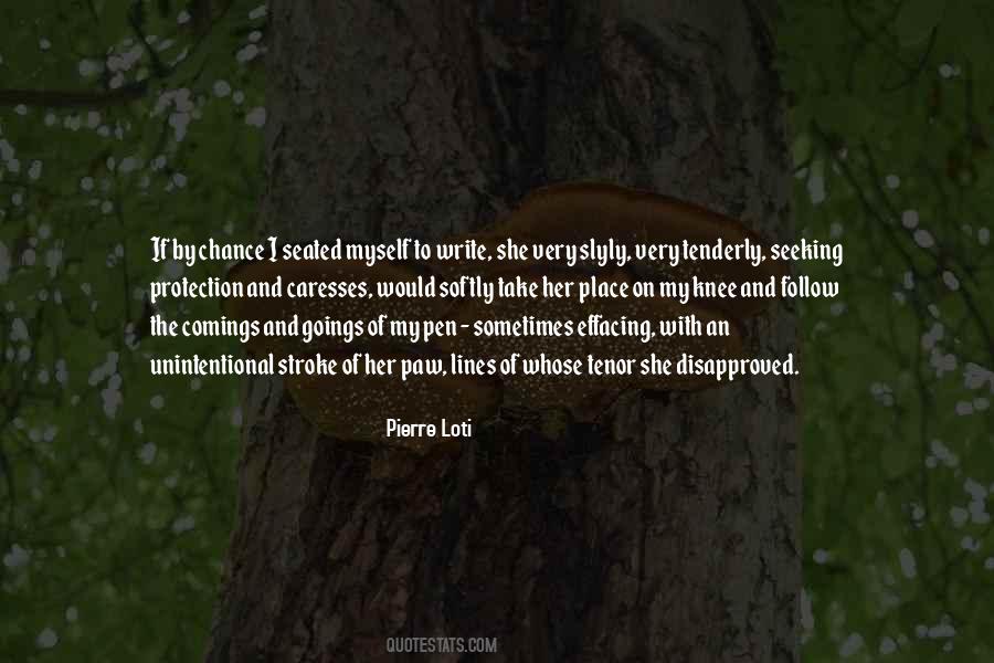 Pierre Loti Quotes #751137