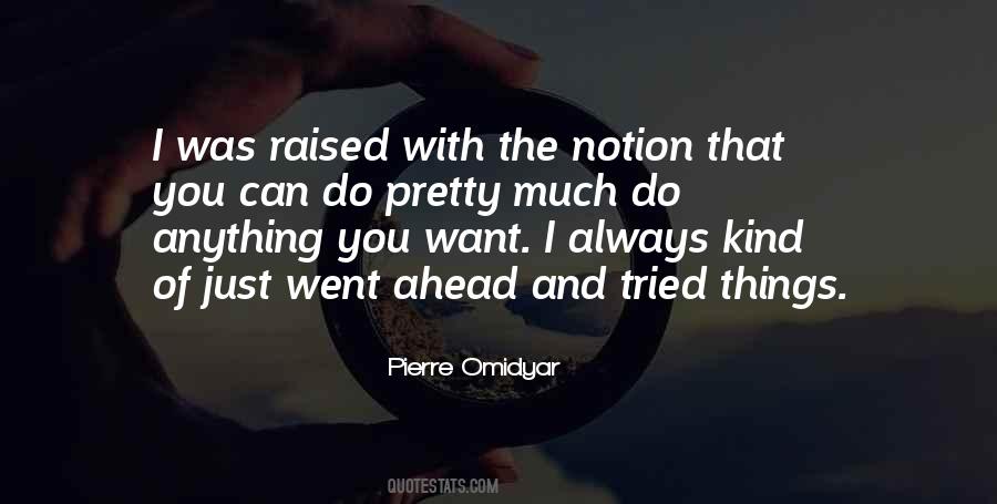 Pierre Omidyar Quotes #123897