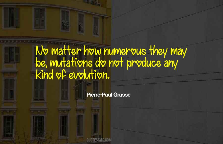 Pierre-Paul Grasse Quotes #1653836