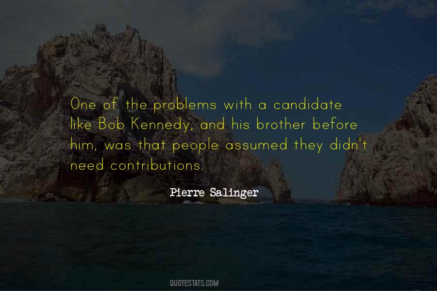 Pierre Salinger Quotes #412583