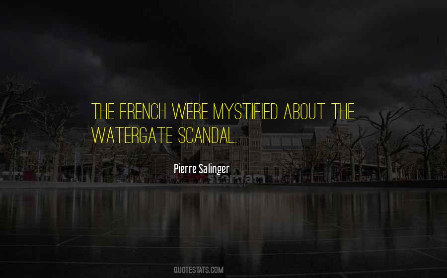 Pierre Salinger Quotes #972009 Pierre Salinger Quotes #972009