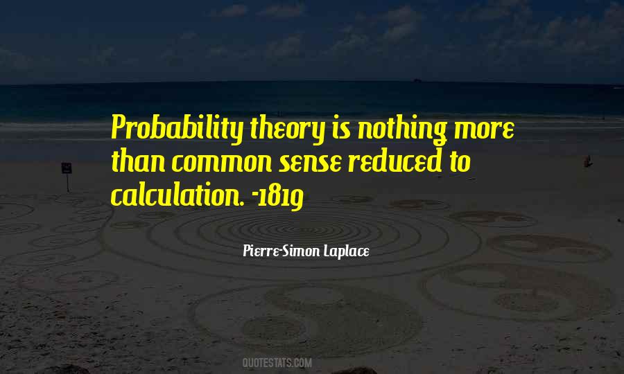 Pierre-Simon Laplace Quotes #549321