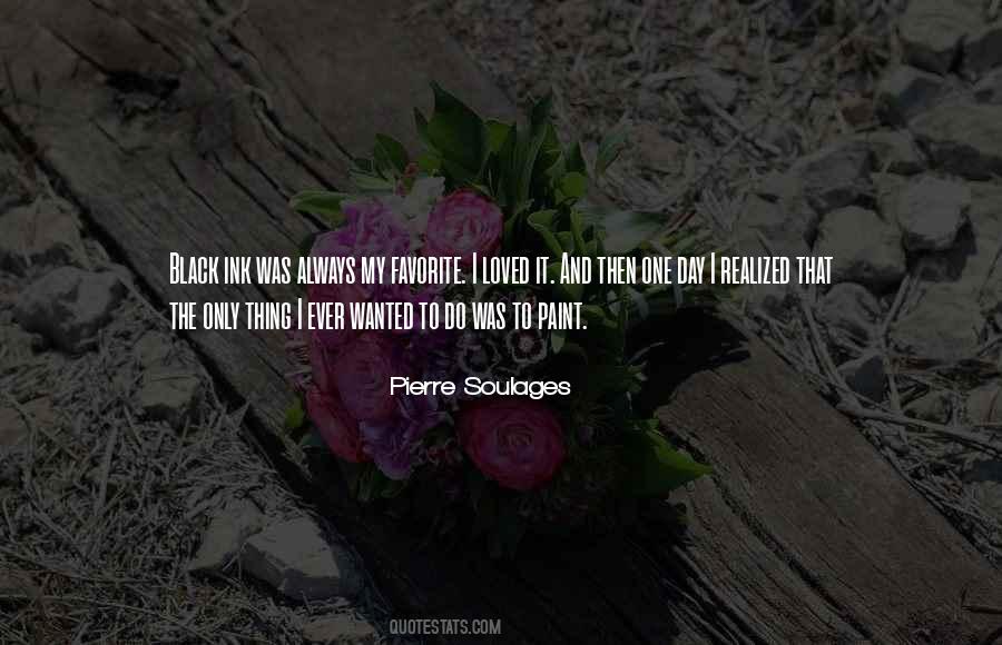 Pierre Soulages Quotes #208138