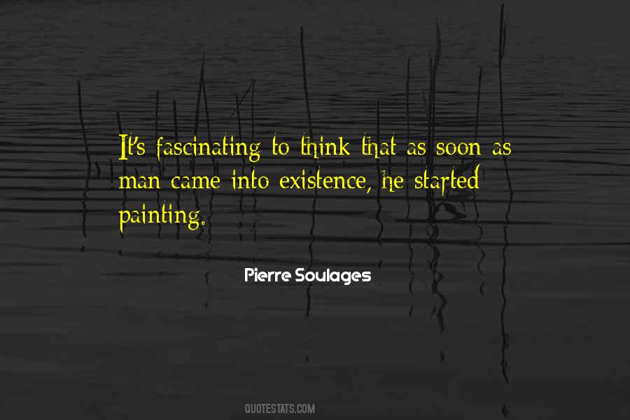 Pierre Soulages Quotes #368445