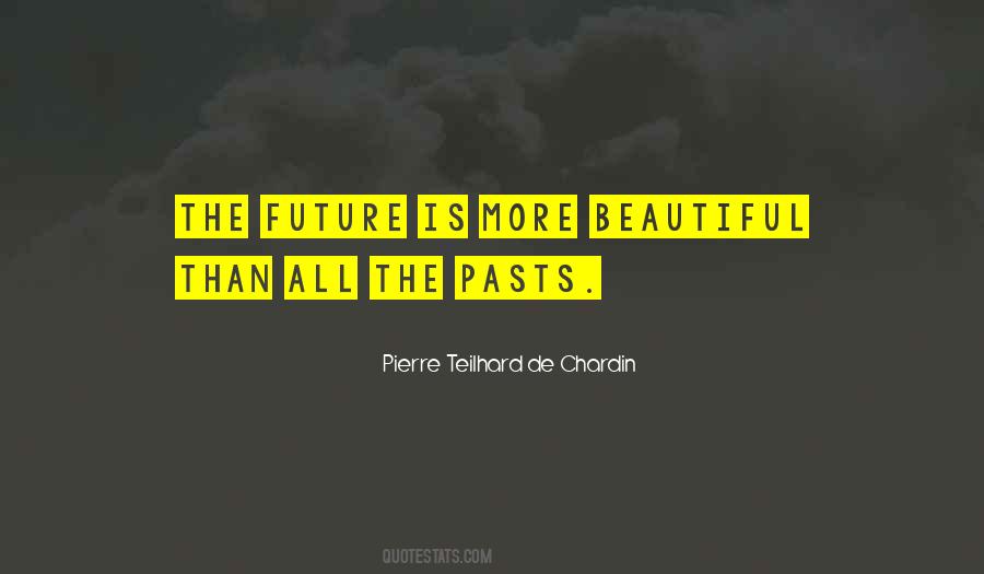 Pierre Teilhard De Chardin Quotes #1119424