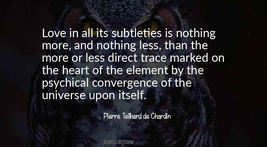Pierre Teilhard De Chardin Quotes #1575669