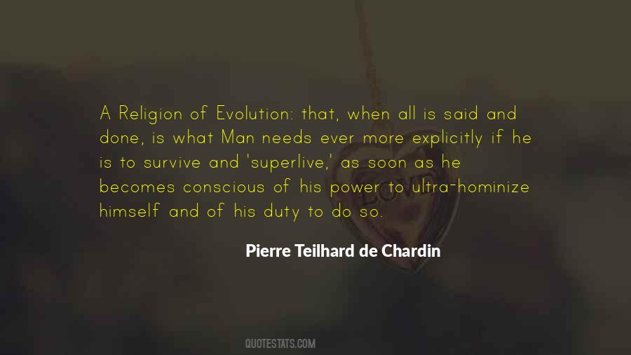 Pierre Teilhard De Chardin Quotes #657288