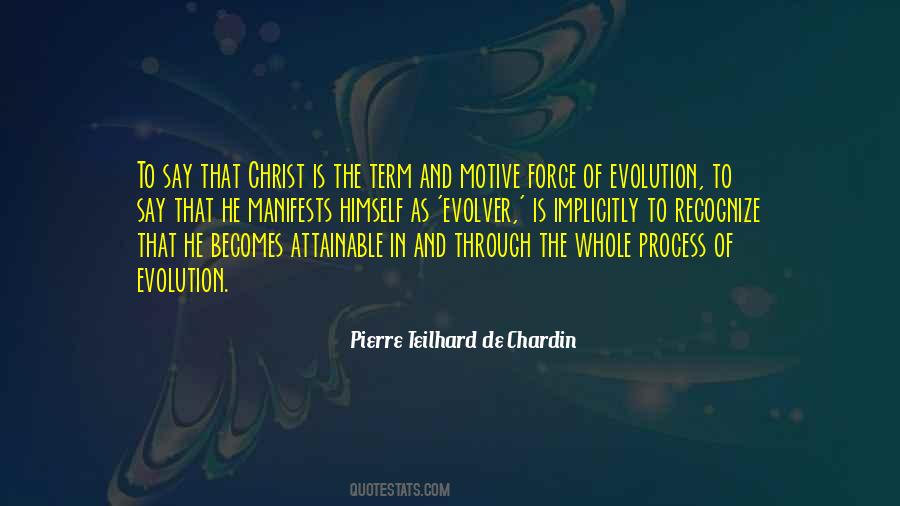 Pierre Teilhard De Chardin Quotes #698912