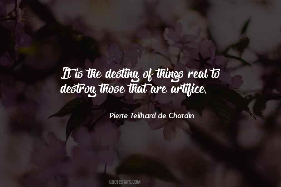 Pierre Teilhard De Chardin Quotes #912739