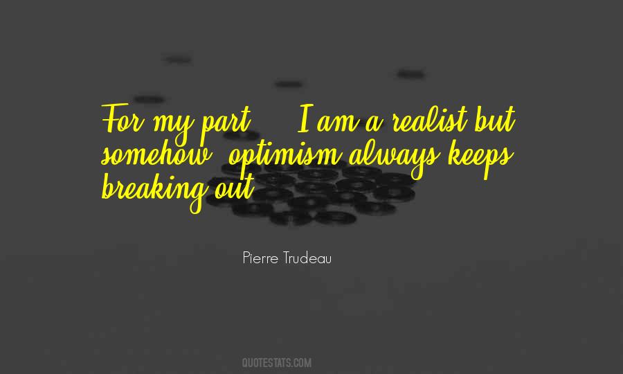 Pierre Trudeau Quotes #1015759