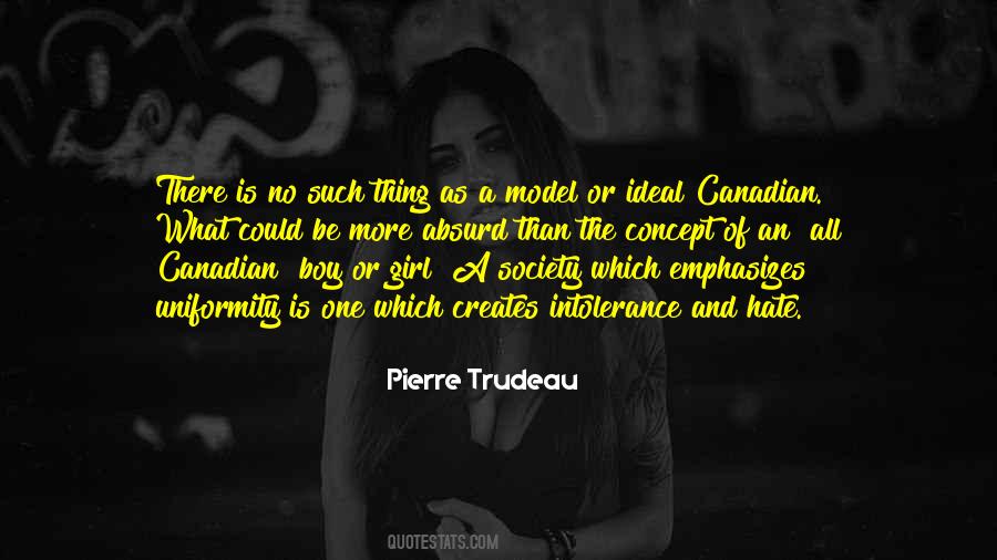 Pierre Trudeau Quotes #1110665