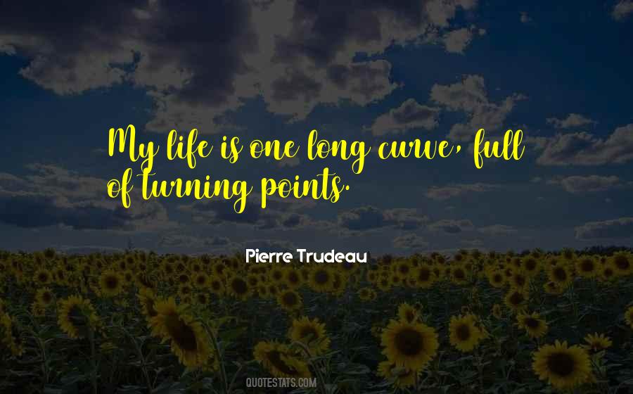 Pierre Trudeau Quotes #673697