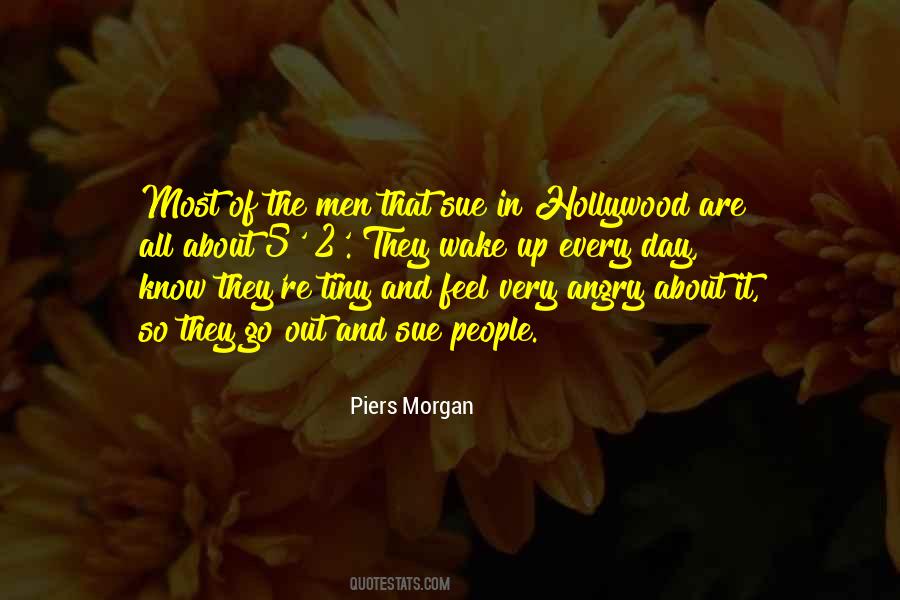 Piers Morgan Quotes #1472972