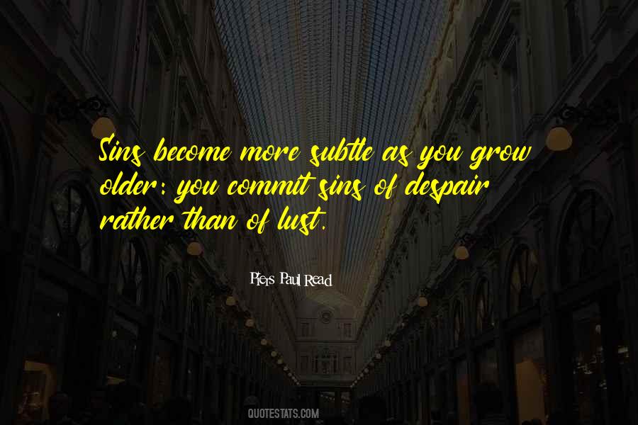 Piers Paul Read Quotes #1617237