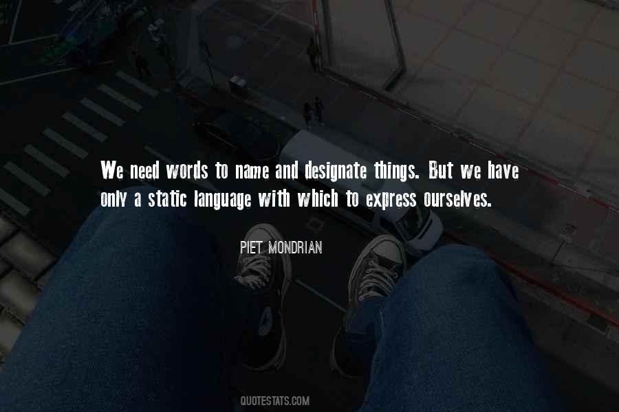 Piet Mondrian Quotes #1476377